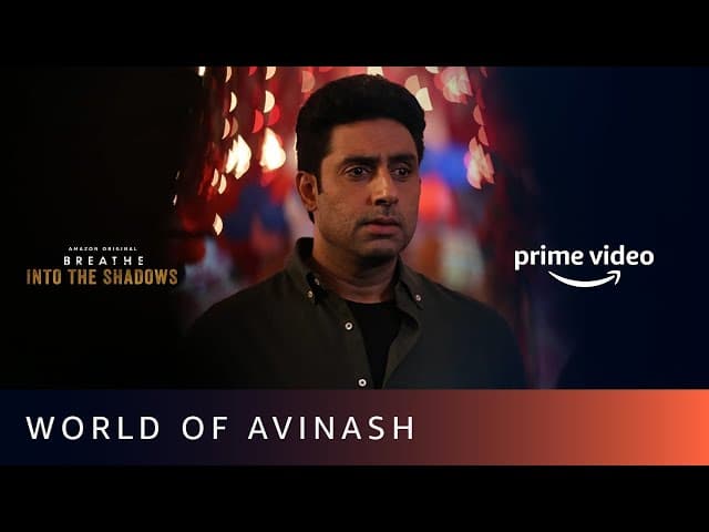 The World of Avinash   Breathe   Into The Shadows   Abhishek Bachchan   Mayank Sharma